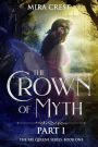 The Crown of Myth (Part I): A Paranormal Mystery Romance (The Fae Queens Book 1)