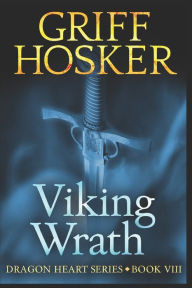 Title: Viking Wrath, Author: Griff Hosker