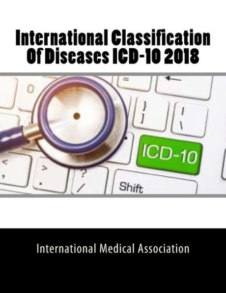 International Classification Of Diseases ICD-10 2018