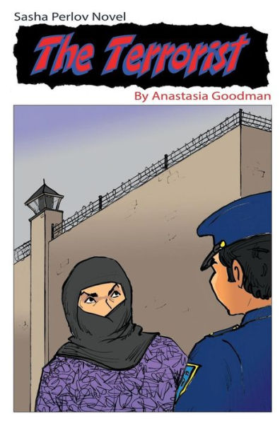 The Terrorist: Sasha Perlov Novel