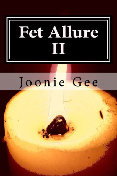 Fet Allure II: A Collection of BDSM Essays & Erotica