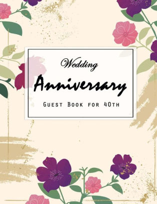 Guest Book Wedding Anniversary For 40th Guestbook Celebrate And