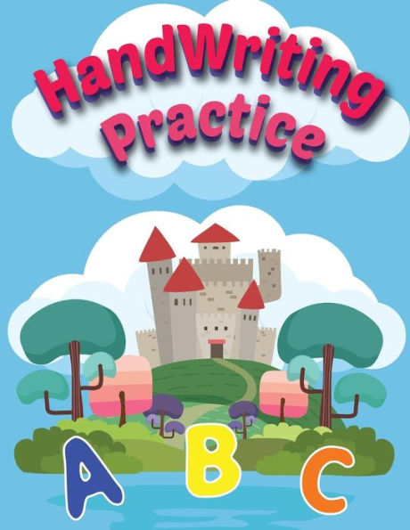 Handwriting Practice: Alphabet Tracing and Coloring for Kids, Practice for Kids, Handwriting Workbook and Coloring