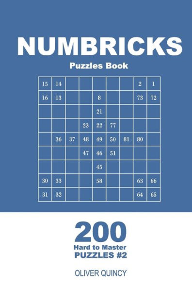 Numbricks Puzzles Book - 200 Hard to Master Puzzles 9x9 (Volume 2)