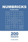 Numbricks Puzzles Book - 200 Hard to Master Puzzles 9x9 (Volume 5)