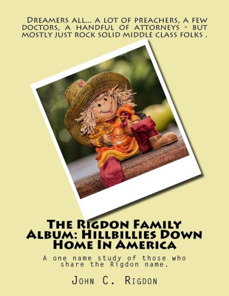 The Rigdon Family Album: Hillbillies Down Home In America