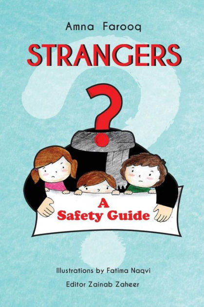 Strangers: A Safety Guide by Amna Farooq, Paperback | Barnes & Noble®