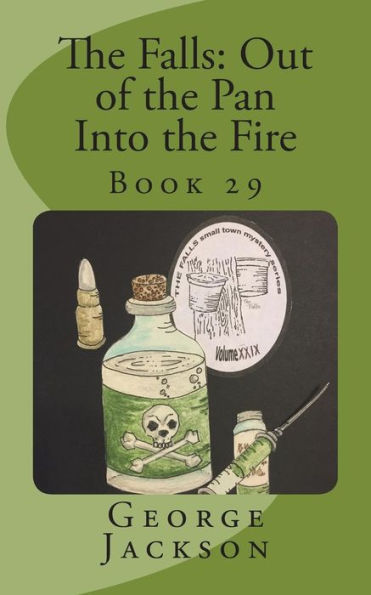The Falls: Out of the Pan Into the Fire: Book 29
