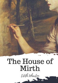 Title: The House of Mirth, Author: Edith Wharton