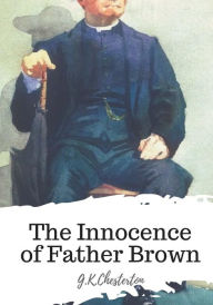 Title: The Innocence of Father Brown, Author: G. K. Chesterton