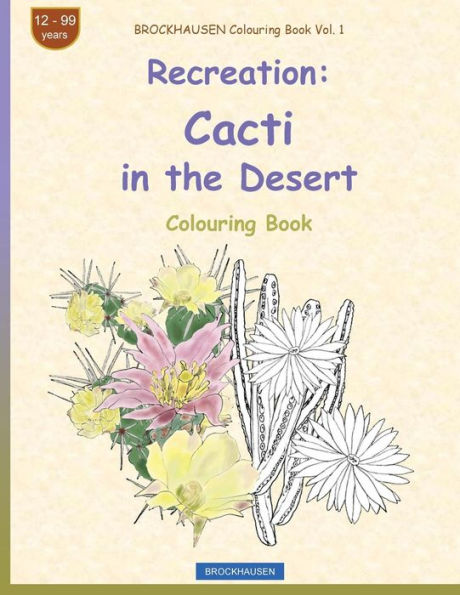 BROCKHAUSEN Colouring Book Vol. 1 - Recreation: Cacti in the Desert