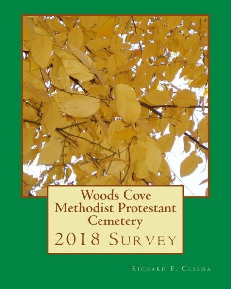 Woods Cove Methodist Protestant Cemetery: 2018 Survey