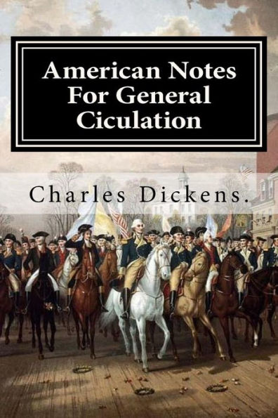 American Notes For General Ciculation