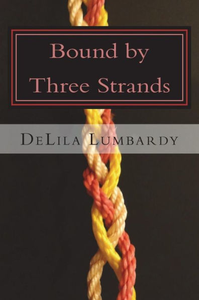 Bound by Three Strands