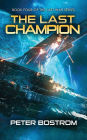 The Last Champion: Book 4 of The Last War Series