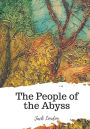 The People of the Abyss