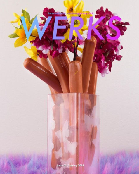 WERKS spring 2018: International Contemporary Art Magazine