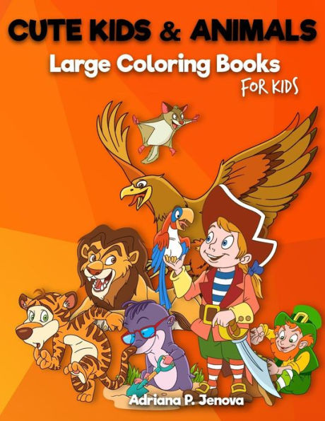 Cute Kids & Animals: Large coloring books for kids: Ocean Kids Coloring Book Ages 2-4, 4-8, Boys, Girls, Fun Early Learning, Relaxation, Workbooks, Toddler Coloring Book, Gifts for Kids (Volume 3)