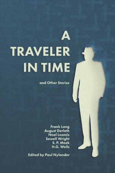 A Traveler in Time and Other Short Stories