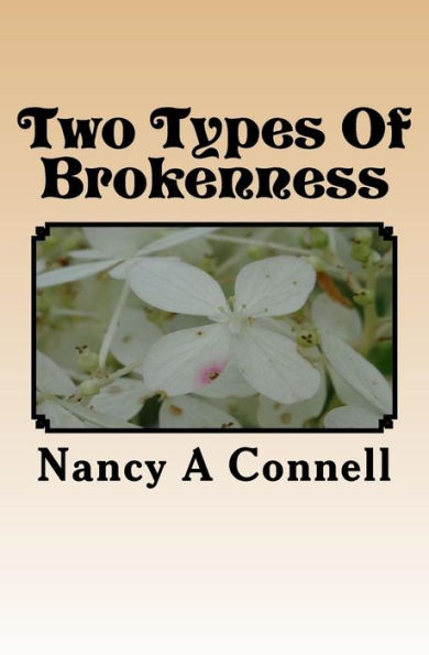 Two Types Of Brokenness