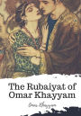 The Rubaiyat of Omar Khayyam