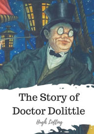 Title: The Story of Doctor Dolittle, Author: Hugh Lofting