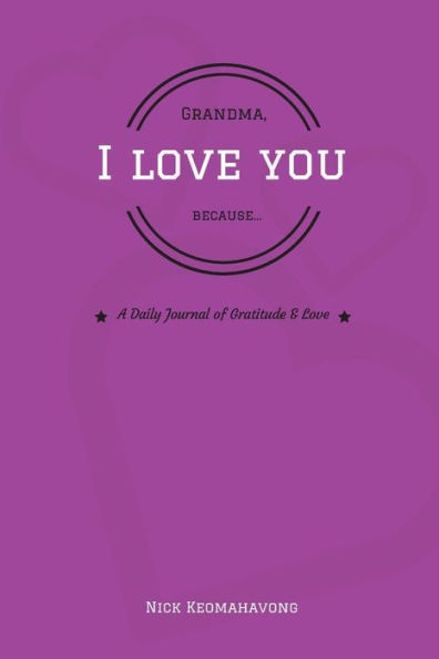 Grandma, I Love You Because...