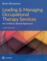 Best free books to download on kindle Leading & Managing Occupational Therapy Services: An Evidence-Based Approach in English