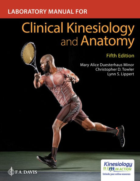 Laboratory Manual for Clinical Kinesiology and Anatomy