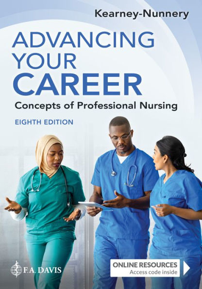 Advancing Your Career: Concepts of Professional Nursing