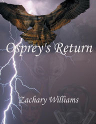 Title: Osprey's Return, Author: Zach Williams