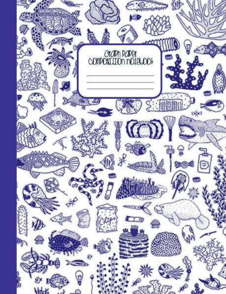 Save Ocean Coral Reefs Nautical Pattern - Aesthetic Graph Paper Composition Notebook: Quad Ruled Pages 1 Subject Journal for Math & Science High School College or University Students Notes Workbook 5x5 Grid