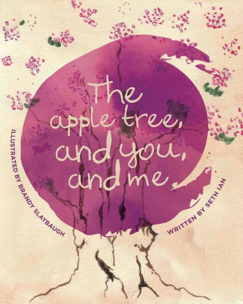 The Apple Tree and You and Me