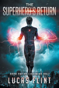 Title: The Superhero's Return, Author: Lucas Flint