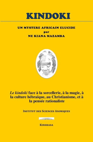 Kindoki: un Mystï¿½re Africain Elucidï¿½