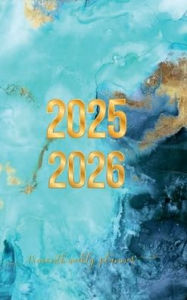 Title: Simple Gold and Teal Blue Marble 18 Month PLANNER 2025-2026 Academic Agenda Calendar for College & High School Teacher: Hardcover Daily Weekly Schedule Jul 25-Dec 26 Months Layout Organizer Contact Password Pages Happy Student Office Supply, Author: Luxe Stationery