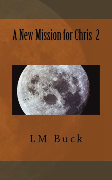 A New Mission for Chris 2
