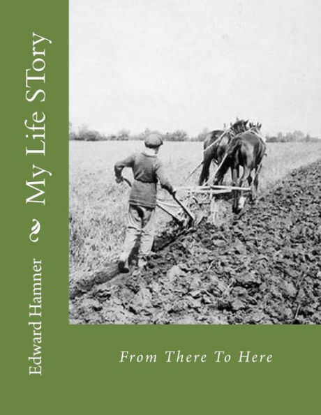My Life STory: From There To Here