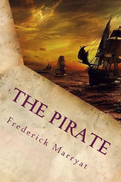 The Pirate by Frederick Marryat, Paperback | Barnes & Noble®