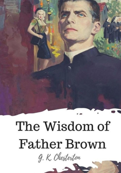 The Wisdom of Father Brown