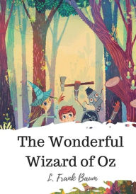 Title: The Wonderful Wizard of Oz, Author: L. Frank Baum