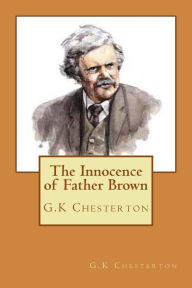 Title: The Innocence of Father Brown, Author: G. K. Chesterton