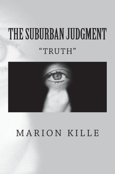 The Suburban Judgment: Truth