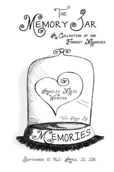 Angelia Marie Webster: Memory Jar Book