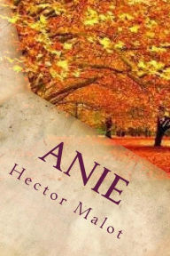 Title: Anie (French Edition), Author: Hector Malot