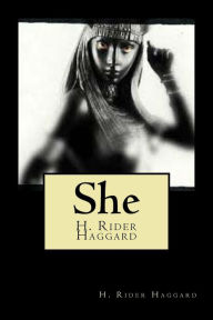 Title: She, Author: H. Rider Haggard