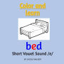 Short Vowel Sound /e/: Color and Learn