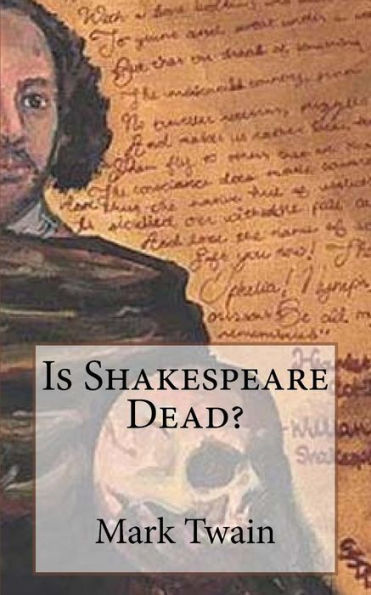 Is Shakespeare Dead?