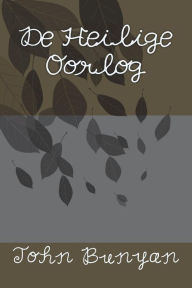 Title: De Heilige Oorlog, Author: John Bunyan