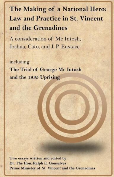 The Making of a National Hero: Law and Practice in St. Vincent and the Grenadines